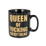 Κούπα, Queen of fucking everything, 13 x 11 εκ., πήλινη, 850 ml