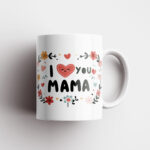 Κούπα I love you Mama