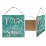 Μπλέ Ξύλινη Πινακίδα You Can Never Have Enough Sand, 30 x 30 εκ